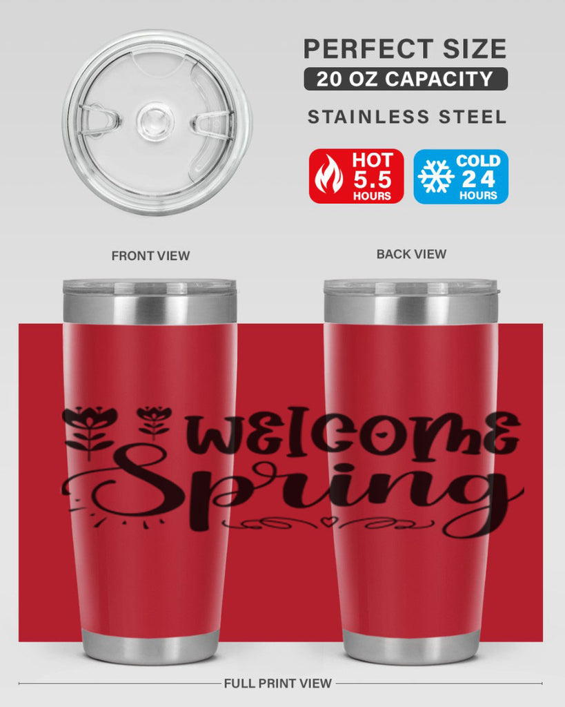 Welcome spring  595#- spring- Tumbler