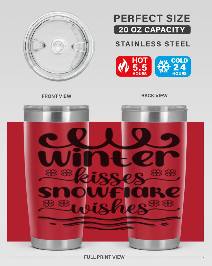 Winter Kisses Snowflake Wishes 562#- winter- Tumbler