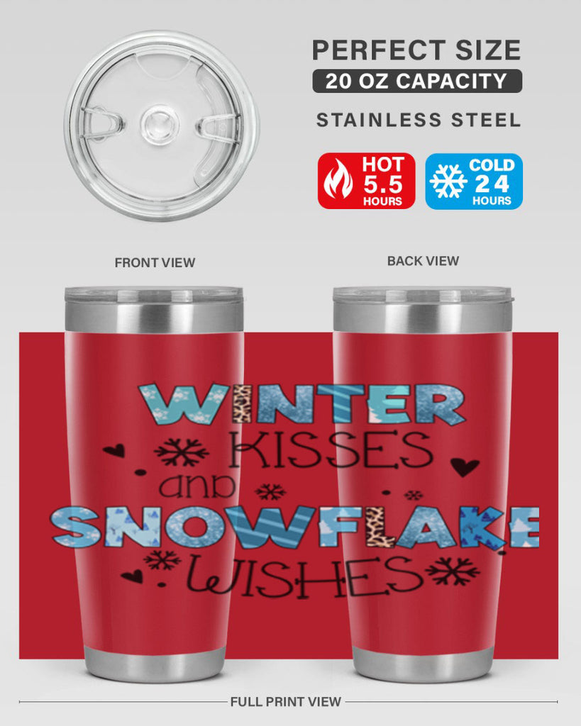 Winter kisses and snowflake wishes 571#- winter- Tumbler