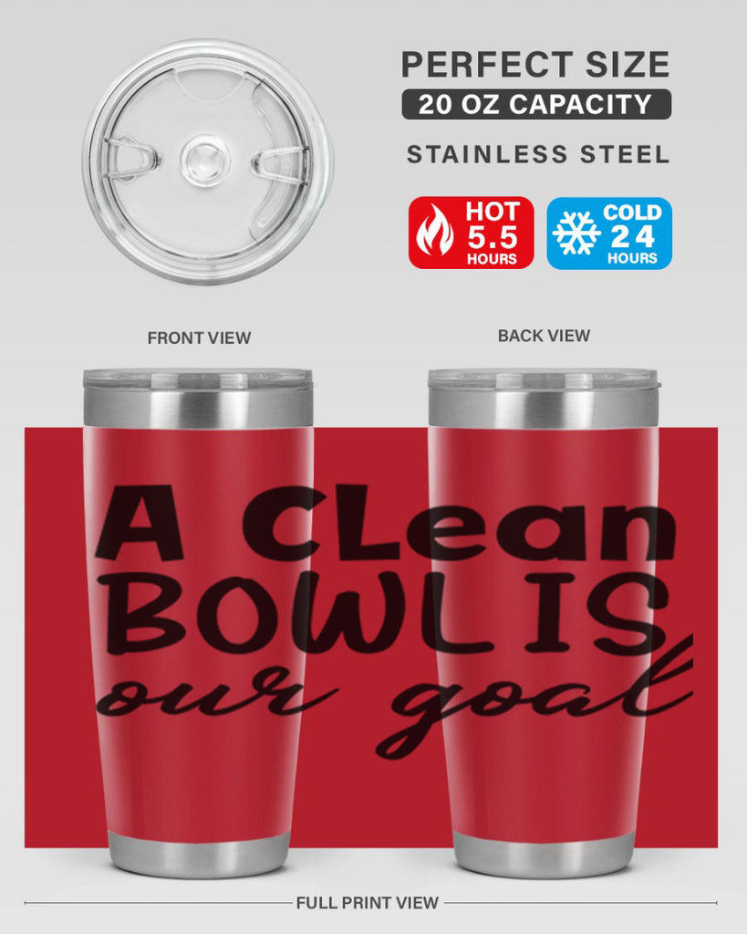 a clean bowl is our goal 93#- bathroom- Tumbler