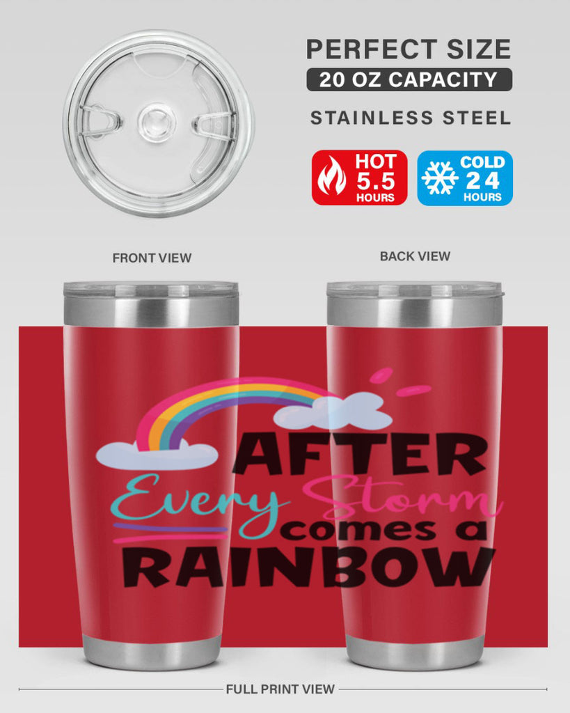 after every storm comes a rainbow Style 291#- baby- tumbler