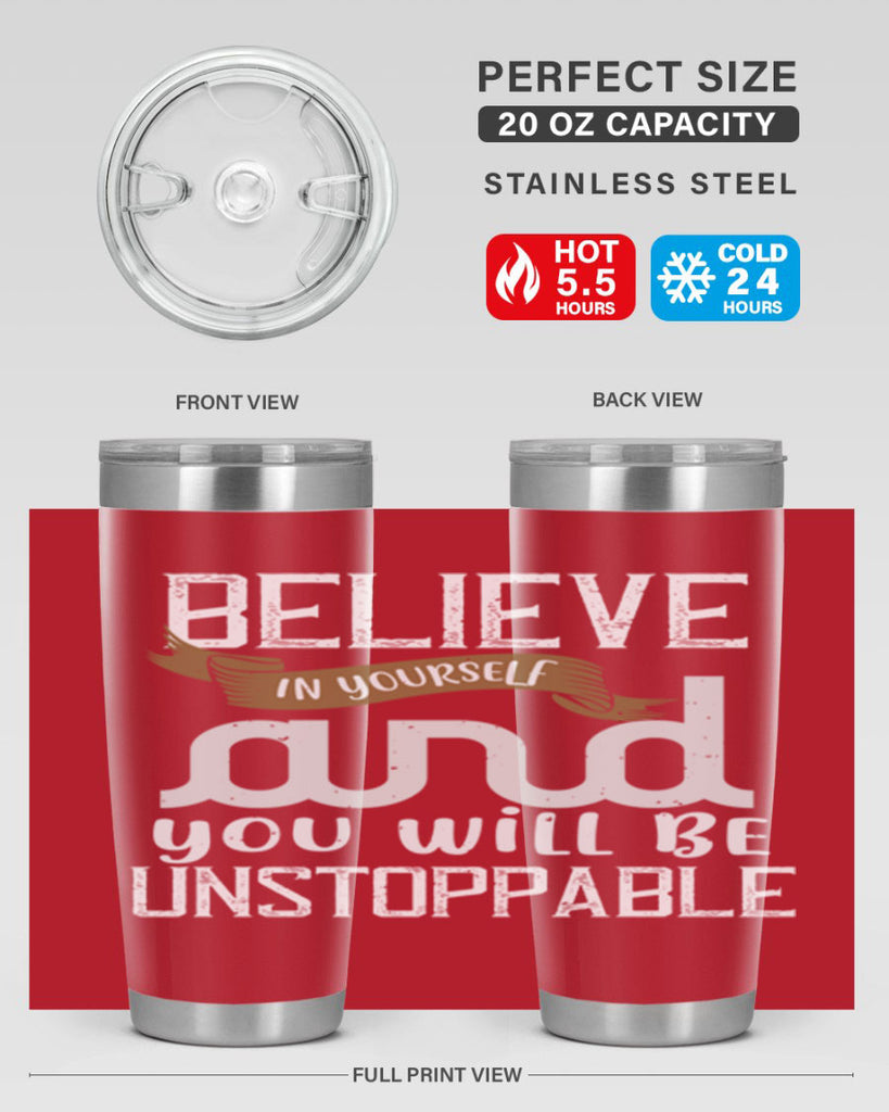 believe in yourself and you will be unstoppable 6#- cooking- Tumbler