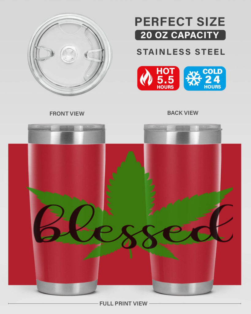 blessed 17#- marijuana- Tumbler