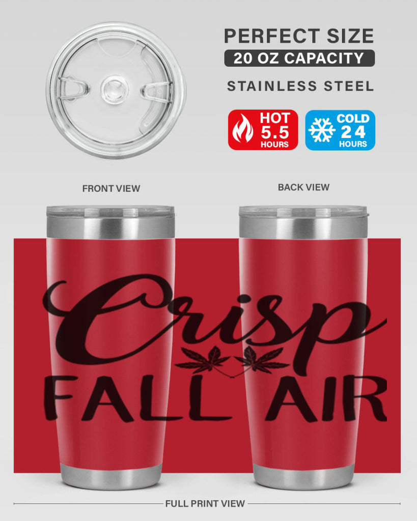 crisp fall air 63#- fall- Tumbler
