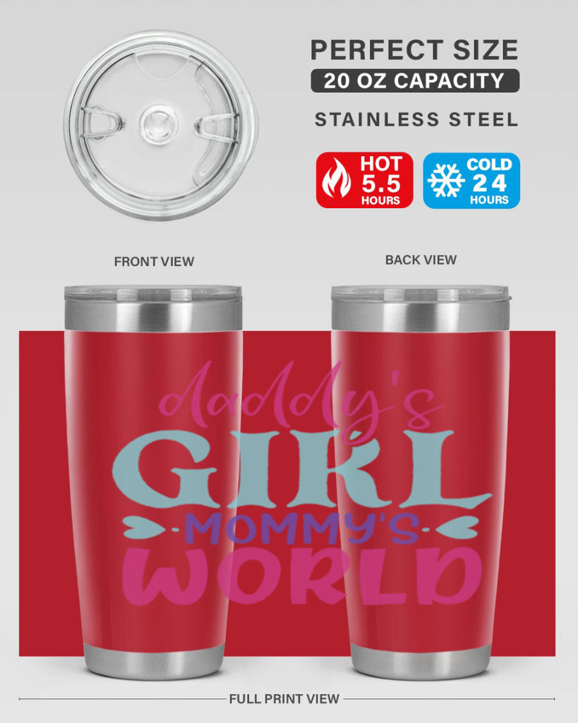 daddys girl mammys world Style 269#- baby- tumbler