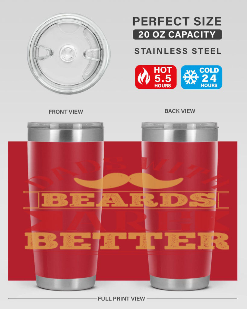dads with beards are better 231#- fathers day- Tumbler