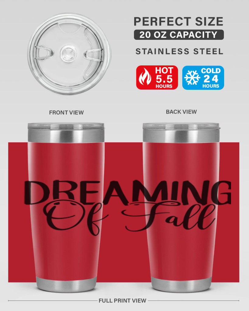 dreaming of fall 71#- fall- Tumbler