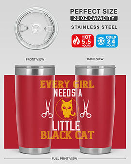 every girl needs alittle black cats Style 48#- cat- Tumbler