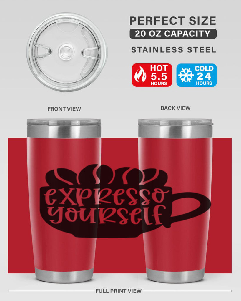 expresso yourself 56#- wine- Tumbler