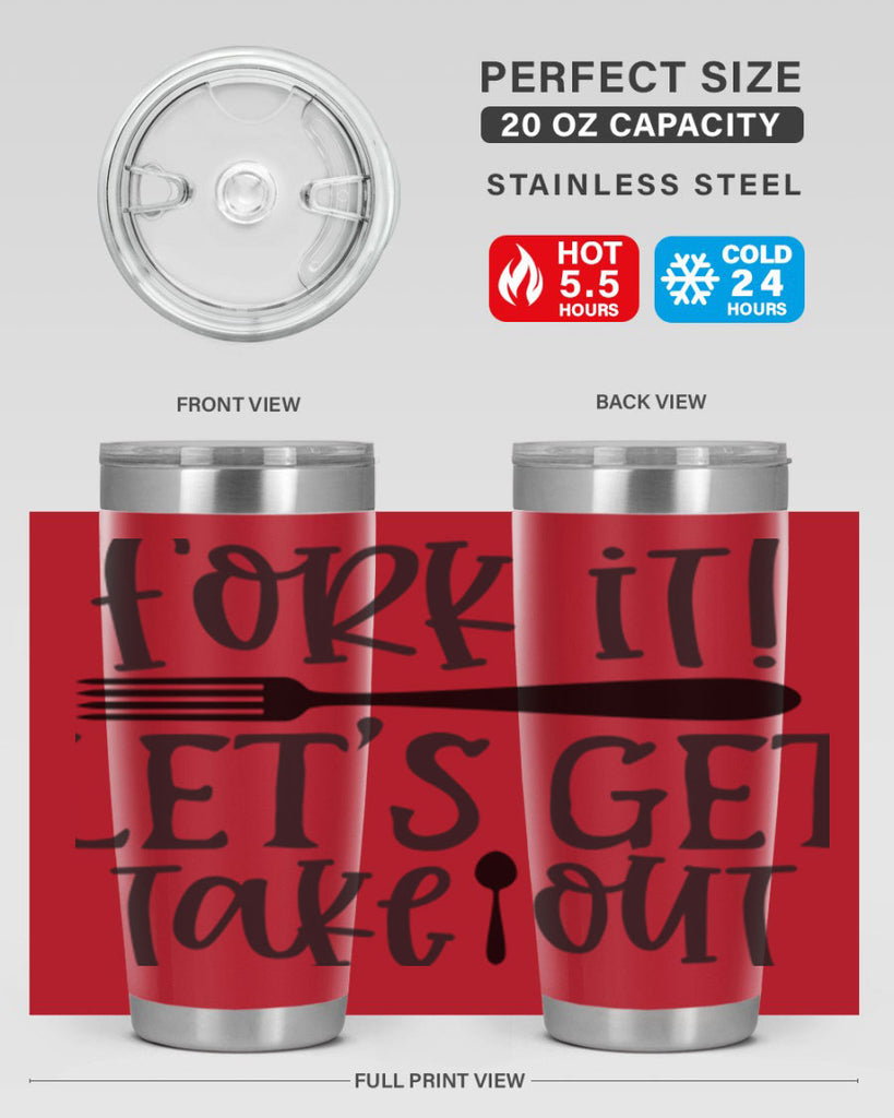 fork it let s get takeout 95#- kitchen- Tumbler