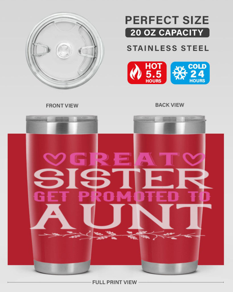 great sister get promoted to aunt Style 58#- aunt- Tumbler