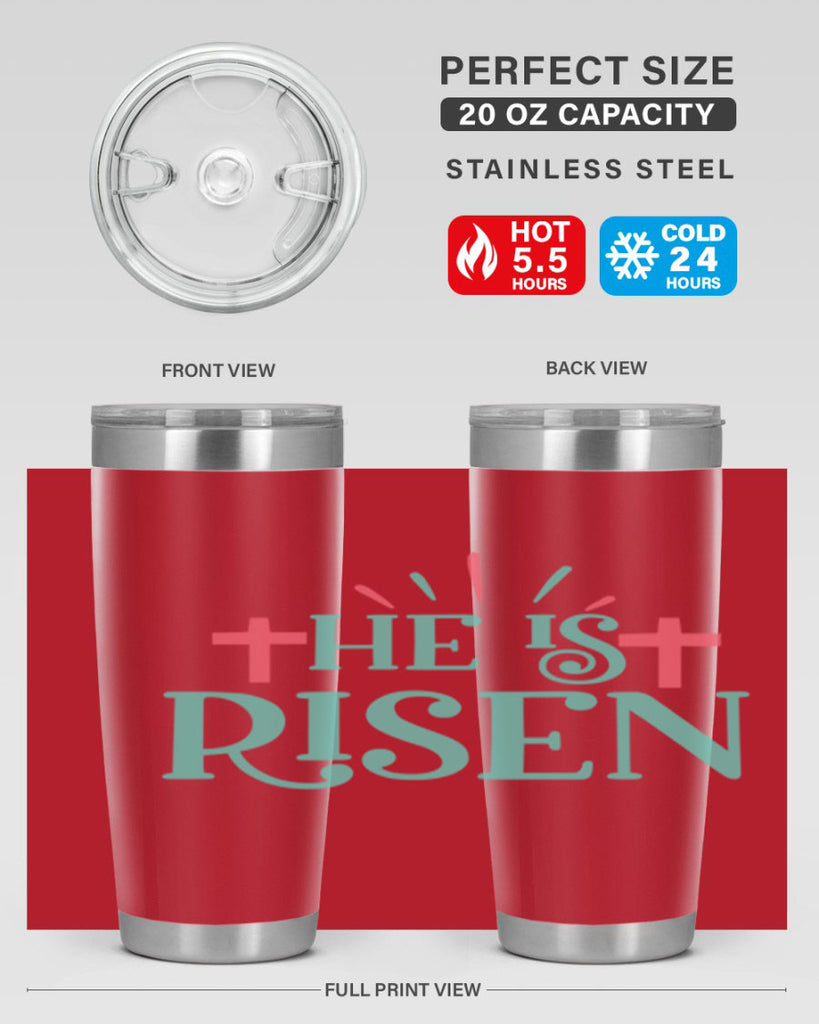 he is risen 118#- easter- Tumbler