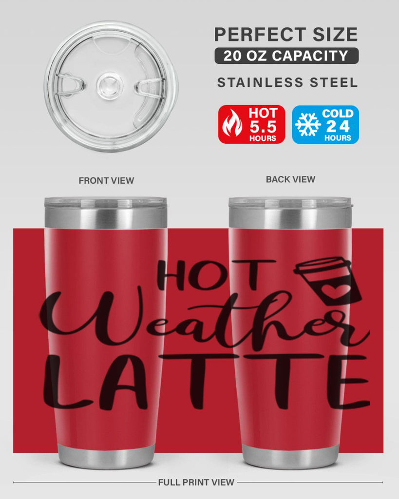 hot latte weather 319#- fall- Tumbler