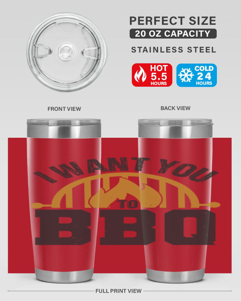 i want you to bbq 36#- bbq- Tumbler