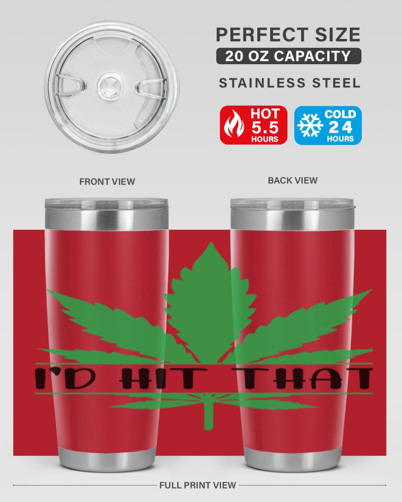 id hit that weed 143#- marijuana- Tumbler