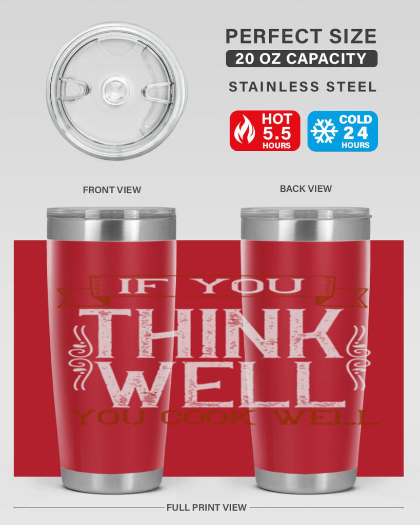 if you think well you cook well 24#- cooking- Tumbler