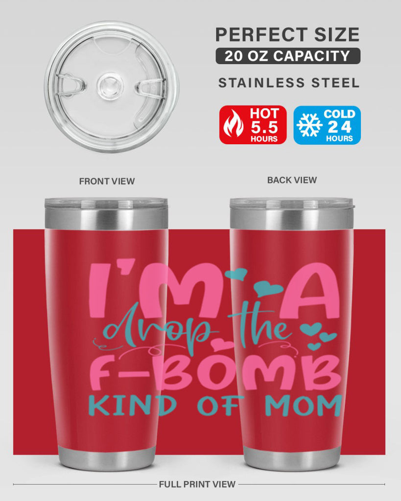 im drop the fbomb kind of mom 337#- mom- Tumbler