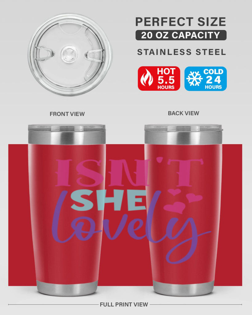 isnt she lovely Style 236#- baby- tumbler