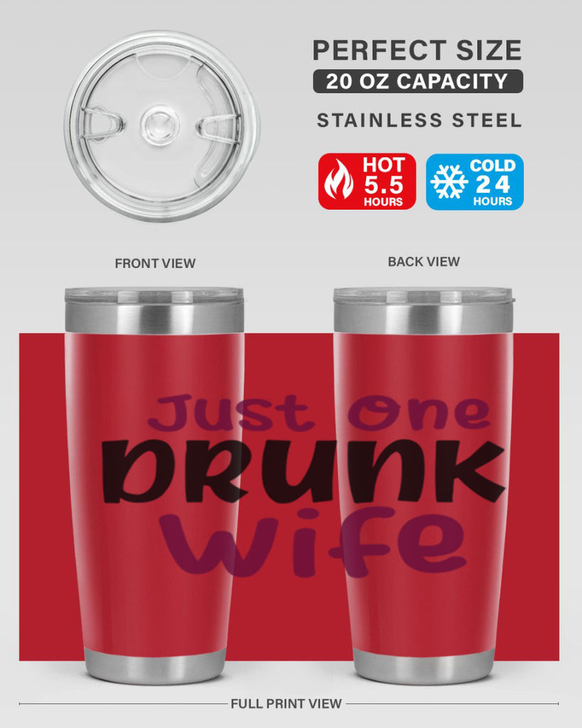 just one drunk wife 187#- wine- Tumbler