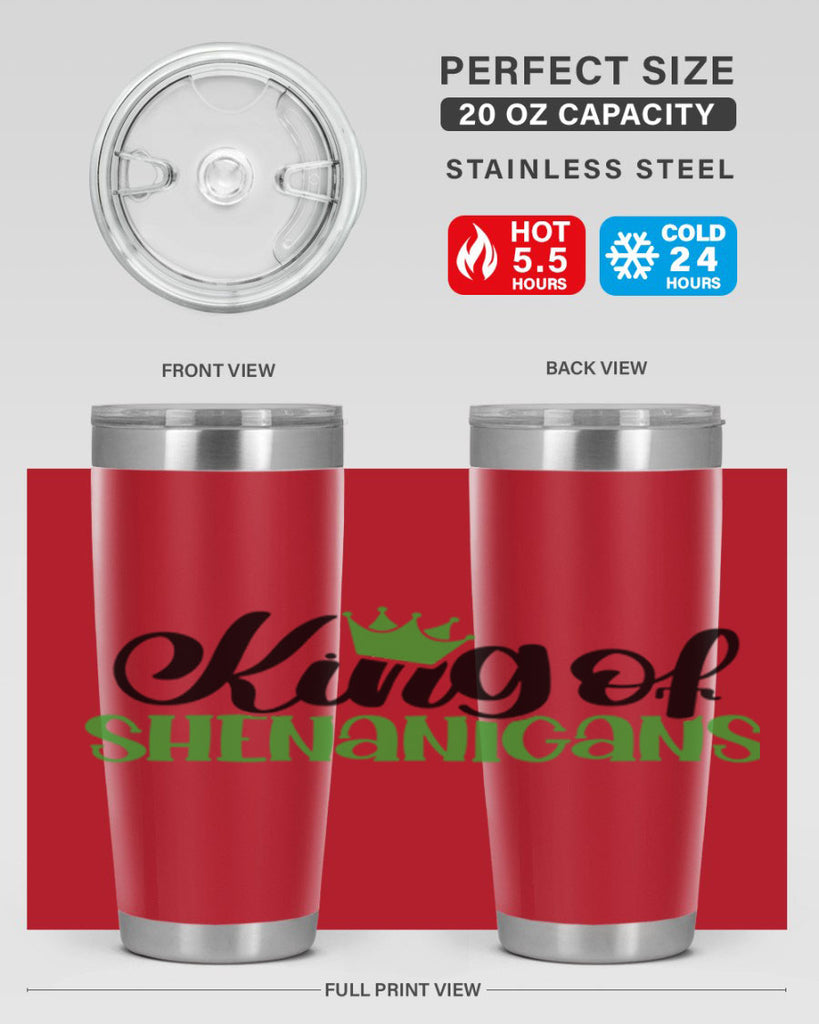 king Of Shenanigans Style 74#- St Patricks Day- Tumbler