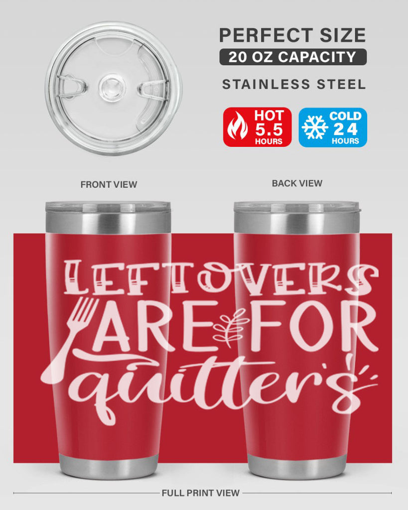 leflovers are for guitters white 29#- kitchen- Tumbler