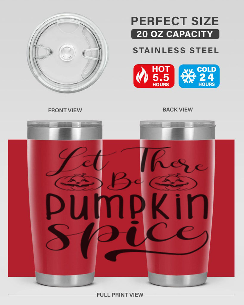 let there be pumpkin spice 400#- fall- Tumbler