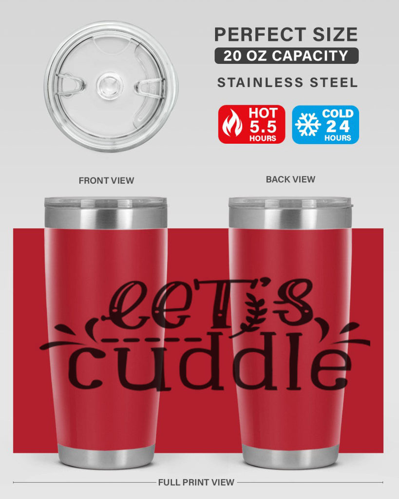 lets cuddle 97#- home- Tumbler