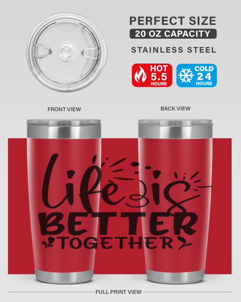 life is better together 23#- family- Tumbler