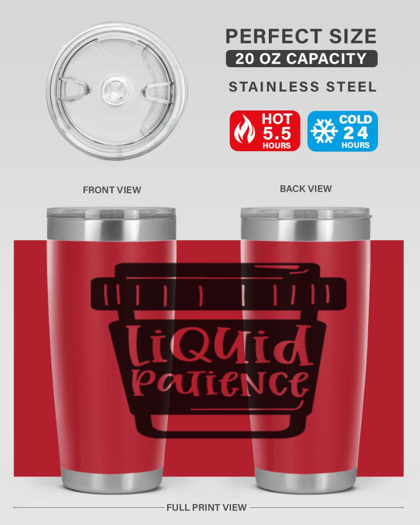 liquid patience 2#- drinking- Tumbler
