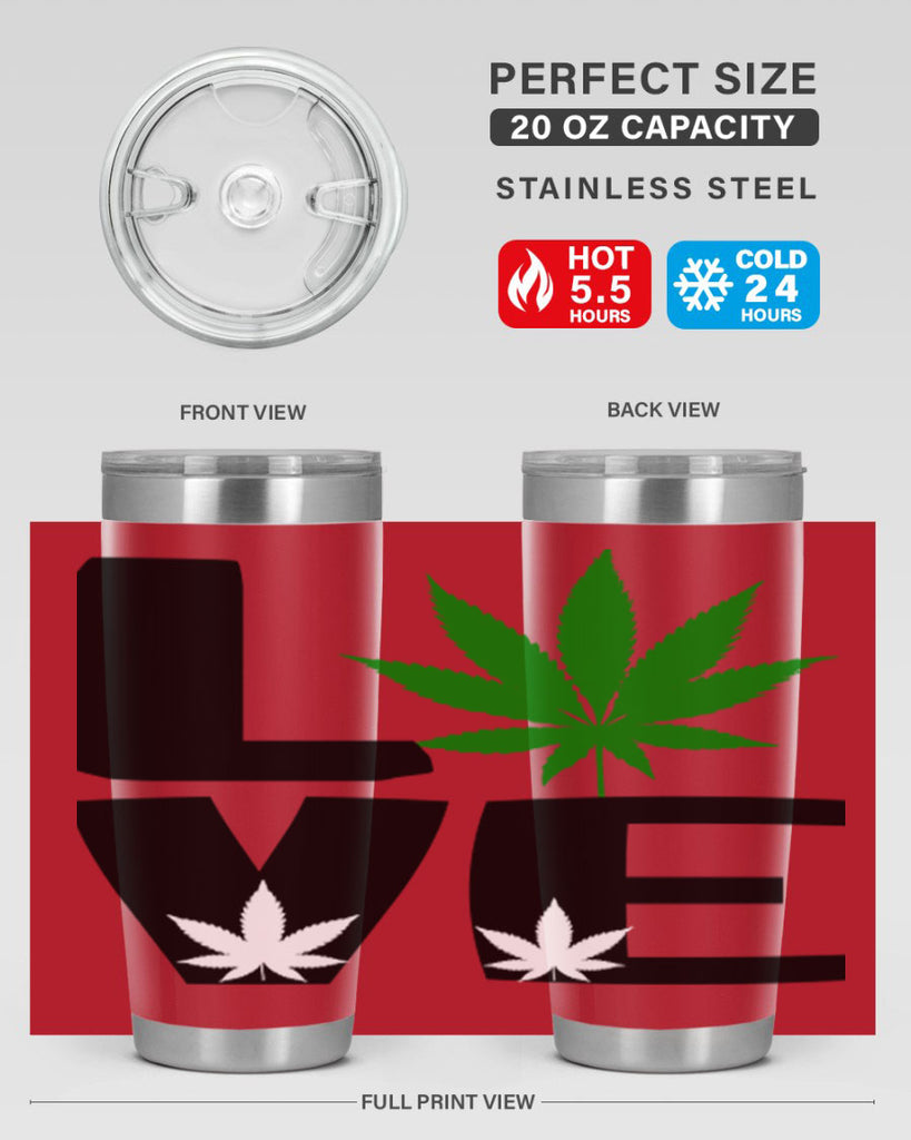 love cannabis 191#- marijuana- Tumbler