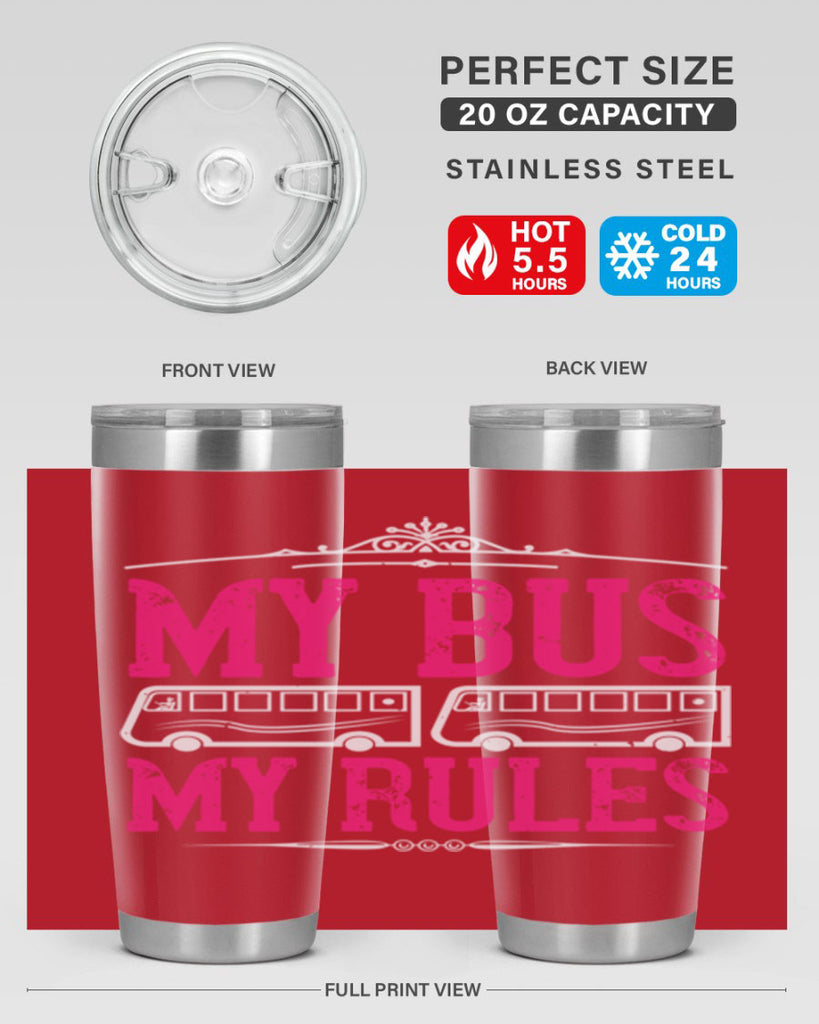 my bus my rules Style 20#- bus driver- tumbler