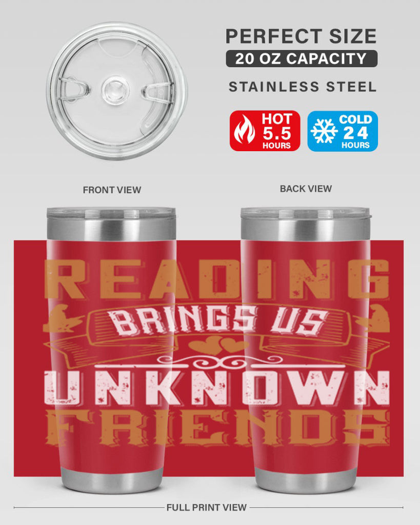 reading brings us unknown friends 20#- reading- Tumbler