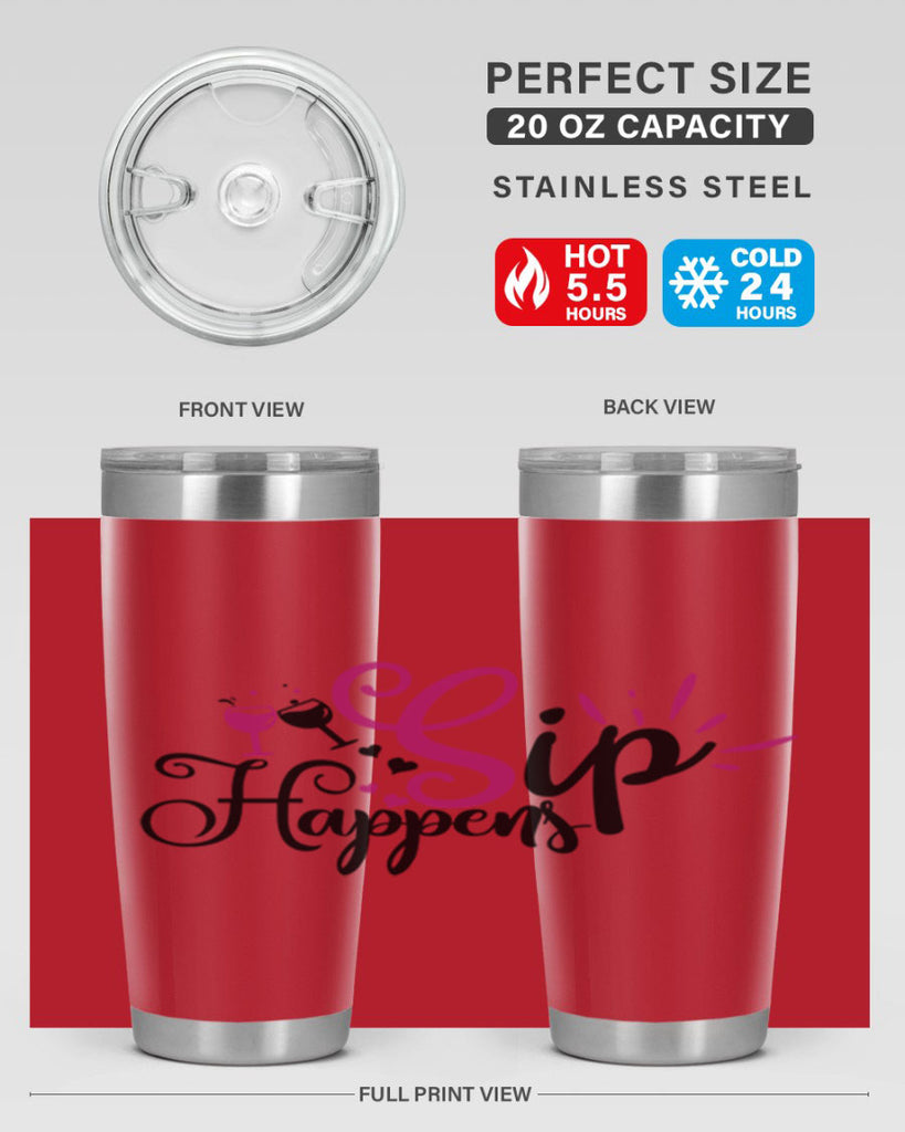 sip happens 163#- wine- Tumbler