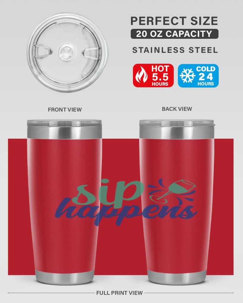 sip happens 165#- wine- Tumbler