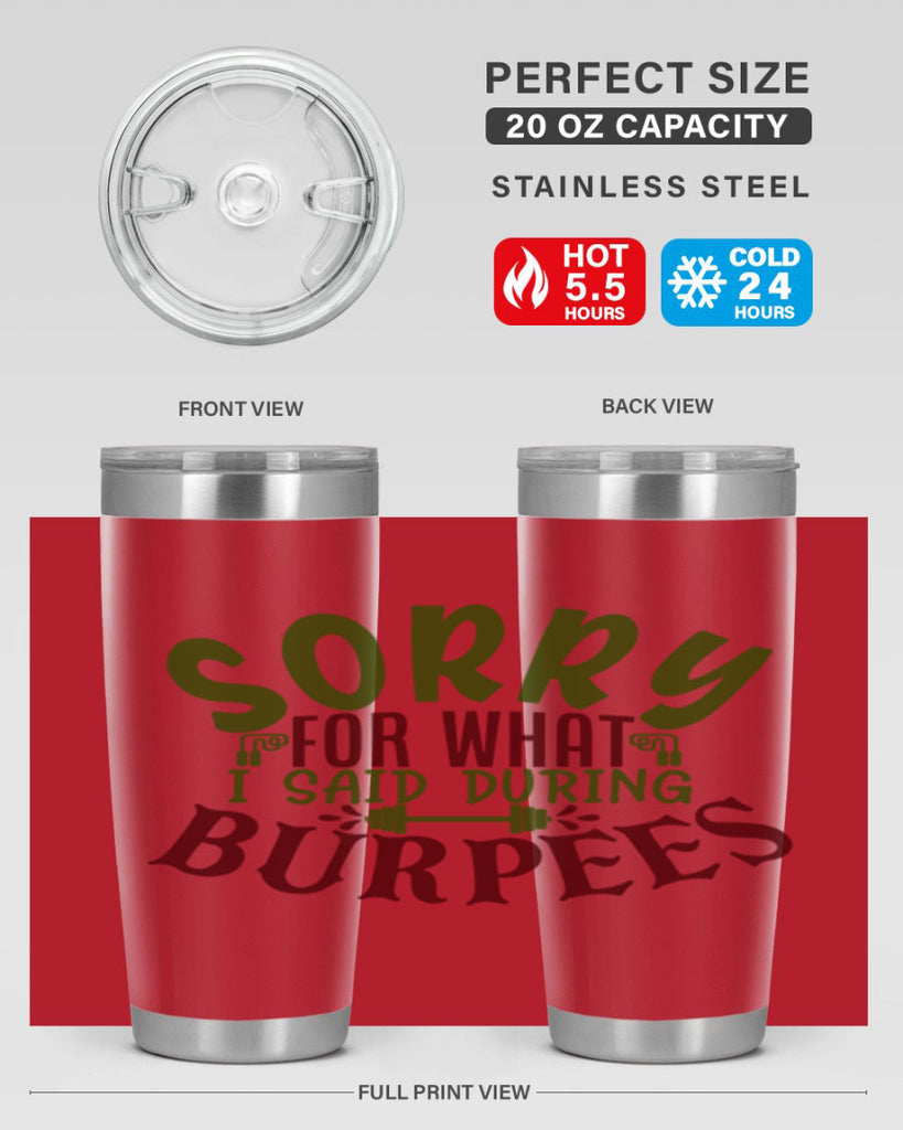 sorry for what i said during burpees 16#- gym- Tumbler