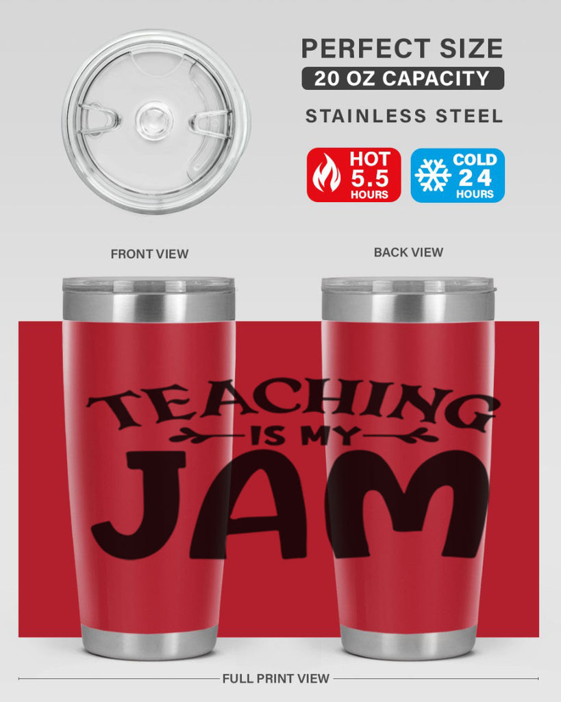 teaching is my jam Style 125#- teacher- tumbler