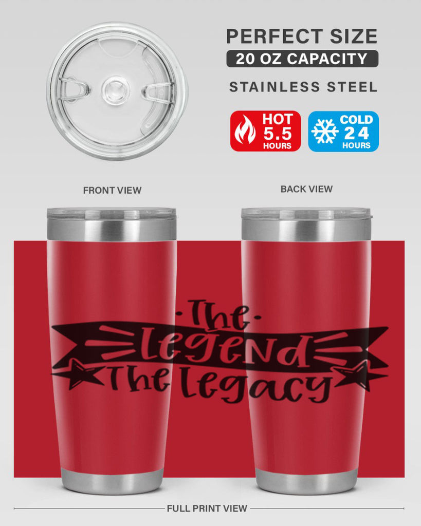 the legend the legacy 16#- fathers day- Tumbler