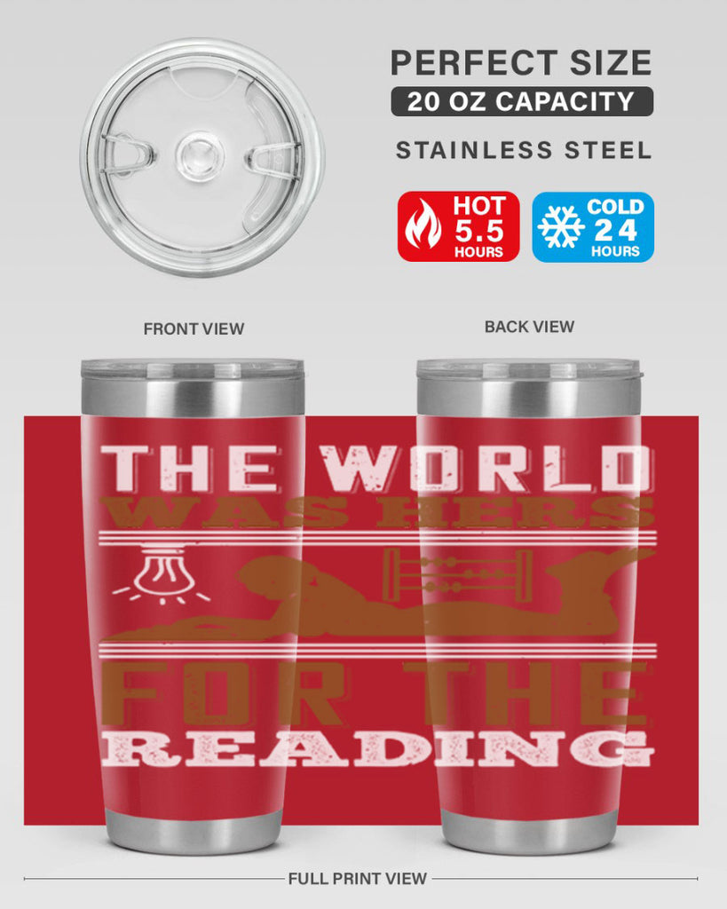 the world was hers for the reading 9#- reading- Tumbler