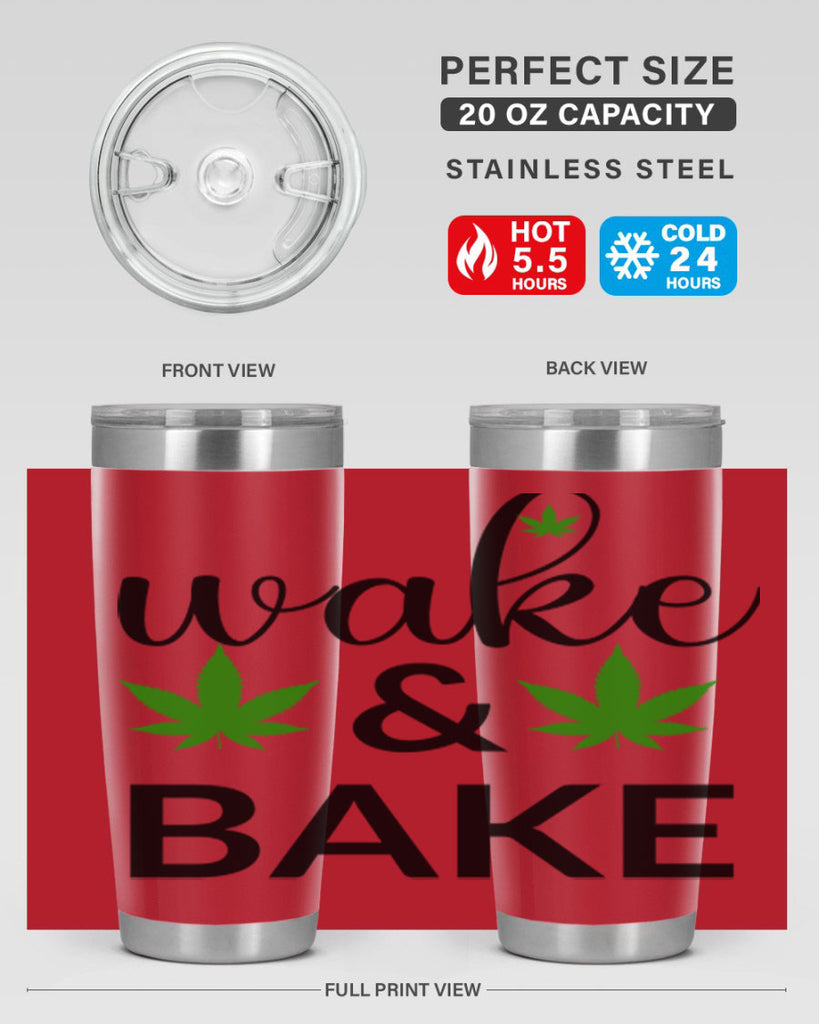 wake and bake 272#- marijuana- Tumbler