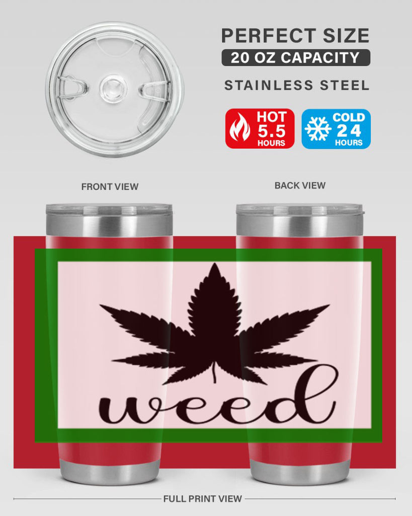 weed art 283#- marijuana- Tumbler