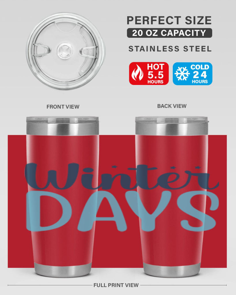 winter days 499#- winter- Tumbler