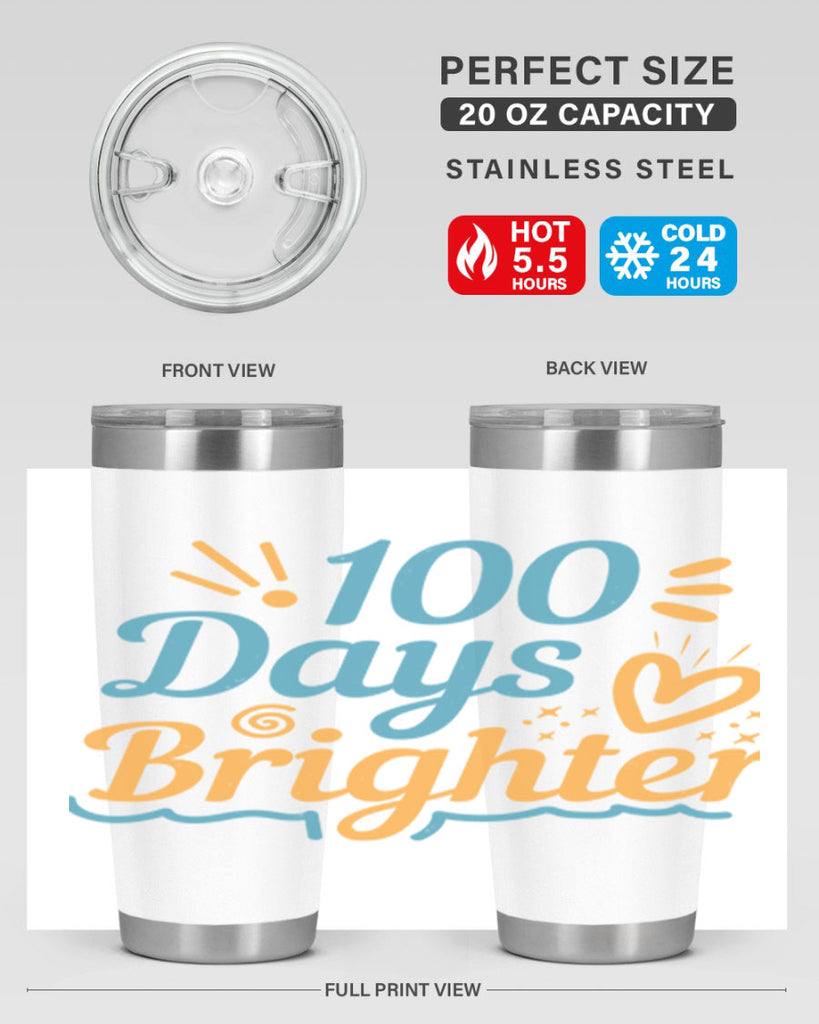 1 days brighter 16#- 100 days of school- Tumbler