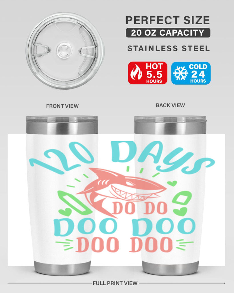 10 120 days shark doo doo 18#- 100 days of school- Tumbler