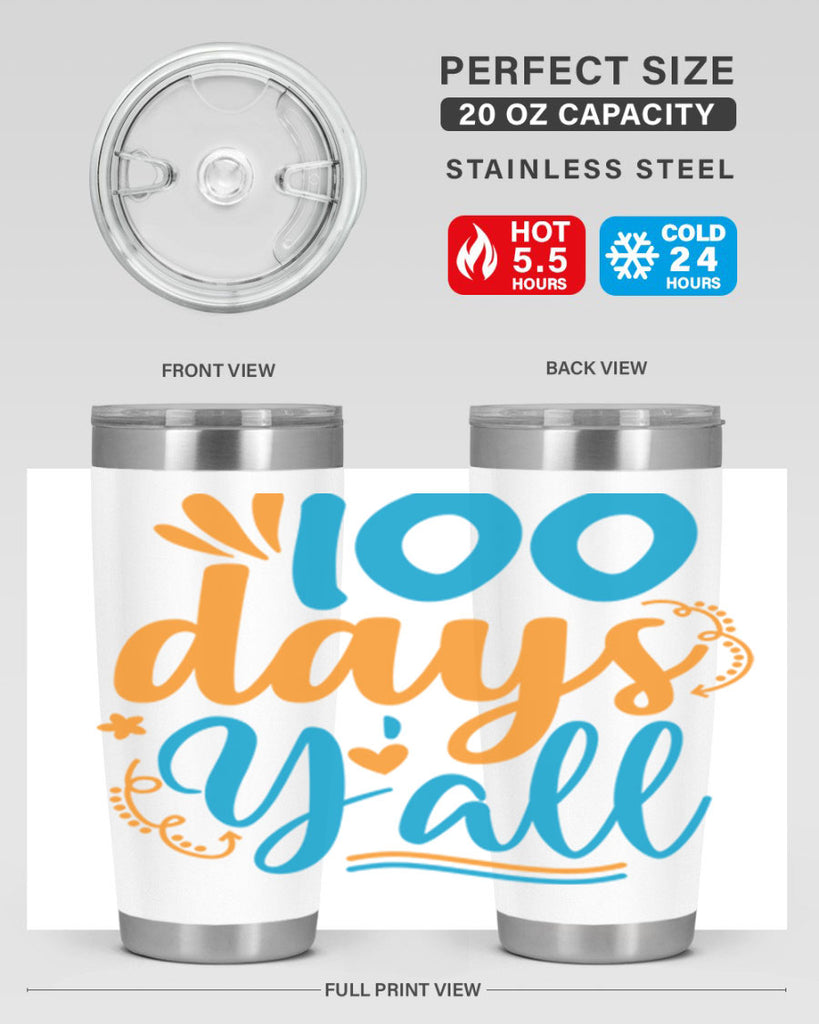 100 days yalll 26#- 100 days of school- Tumbler