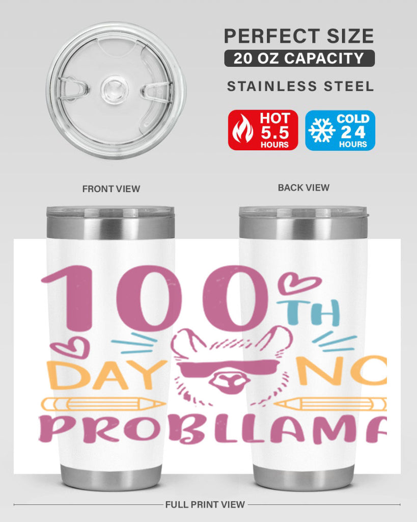 100th day no probllama 37#- 100 days of school- Tumbler