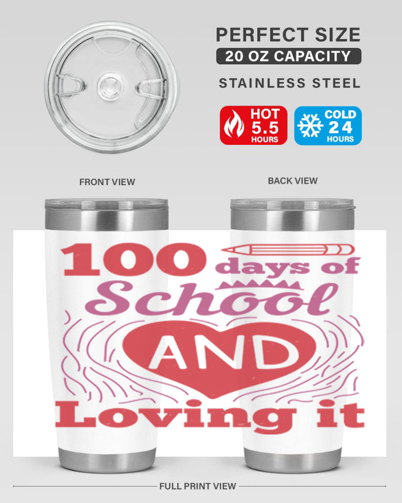 6 days of school and loving it 46#- 100 days of school- Tumbler