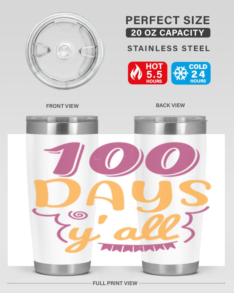 9 days y’all 49#- 100 days of school- Tumbler