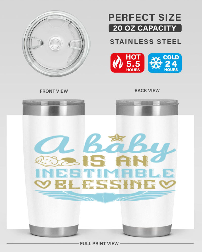 A baby is an inestimable blessing Style 141#- baby- tumbler
