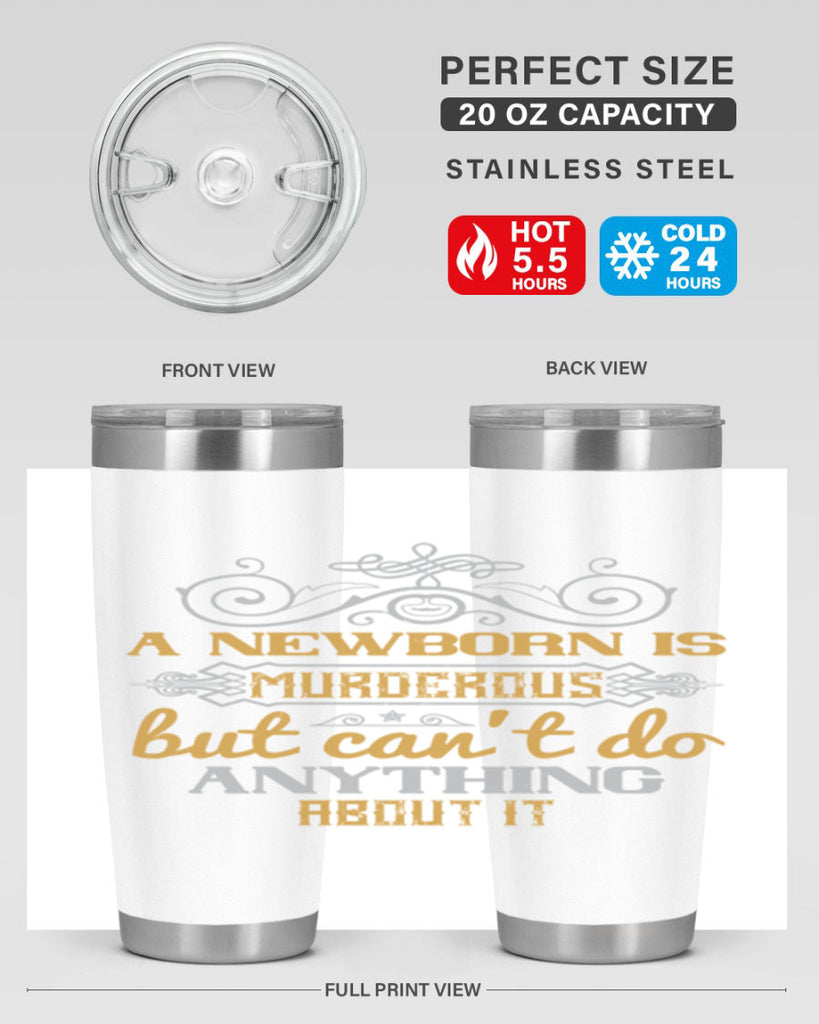 A newborn is murderous but can’t do anything about it Style 132#- baby- tumbler