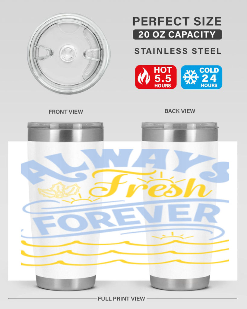 Always fresh forever15#- winter- Tumbler